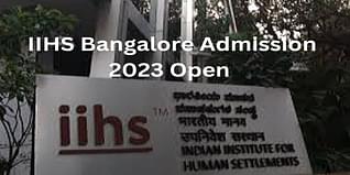 IIHS Bangalore Admission 2023 Open; Apply Till April 24